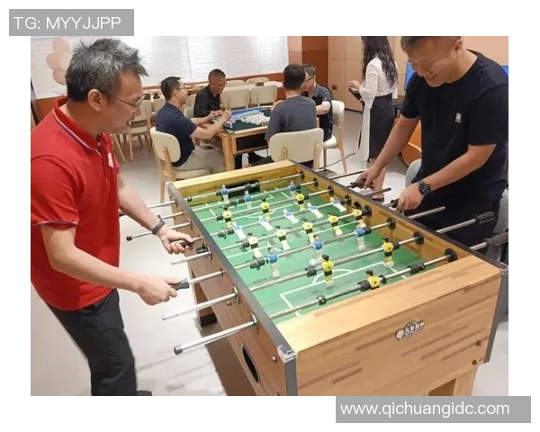 真人桌上足球的魅力与竞技精神探索全新玩法与团队合作的完美结合